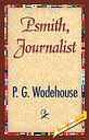 Psmith, Journalist by P. G. Wodehouse