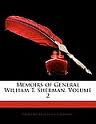 Memoirs of Gen. William T. Sherman â€” Volume 1 by William T. Sherman