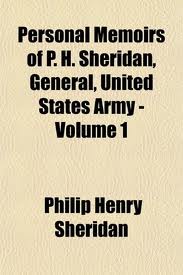 Personal Memoirs of P. H. Sheridan, General, United States Army â€” Volume 1