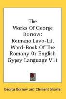 Romano Lavo-Lil: word book of the Romany; or, English Gypsy language by Borrow