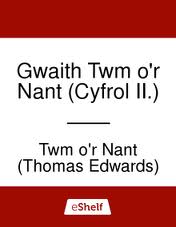 Gwaith Twm o'r Nant by Thomas Edwards