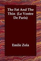 The Fat and the Thin by Ã‰mile Zola