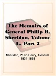 The Memoirs of General Philip H. Sheridan, Volume I., Part 2 by Sheridan