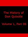 The History of Don Quixote, Volume 1, Part 06 by Miguel de Cervantes Saavedra