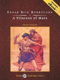 A Princess of Mars by Edgar Rice Burroughs