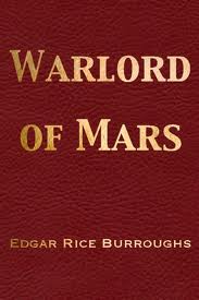 Warlord of Mars by Edgar Rice Burroughs