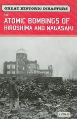 The Atomic Bombings of Hiroshima and Nagasaki