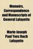 Memoirs of General Lafayette : with an Account of His Visit to America and His