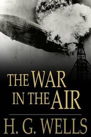 The War in the Air by H. G. Wells