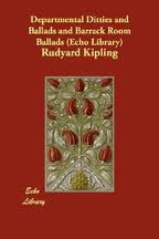 Departmental Ditties and Barrack Room Ballads by Rudyard Kipling