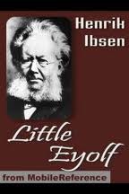 Little Eyolf by Henrik Ibsen