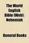 The World English Bible (WEB): Nehemiah by Anonymous