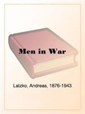 Men in War by Andreas Latzko