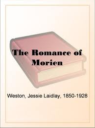 The Romance of Morien by Jessie Laidlay Weston