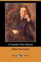 A Traveler from Altruria: Romance by William Dean Howells