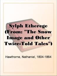 Sylph Etherege by Nathaniel Hawthorne