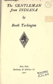 The Gentleman from Indiana by Booth Tarkington