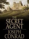 The Secret Agent by Joseph Conrad